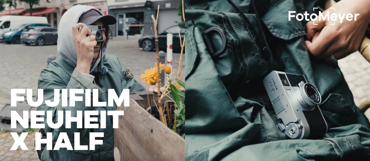 FUJIFILM X HALF: KREATIVES STORYTELLING IN KOMPAKTER FORM!