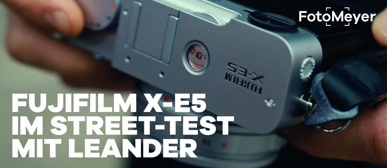 MIT DER FUJIFILM X-E5 DURCH DIE STADT: STREET PHOTOGRAPHY MIT LEANDER