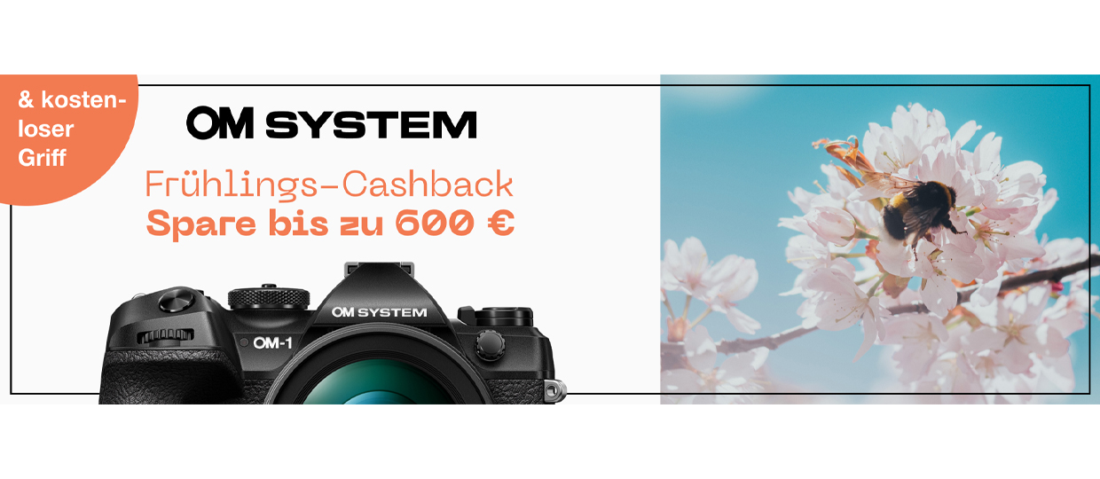 OM SYSTEM FRÜHJAHRS CASHBACK