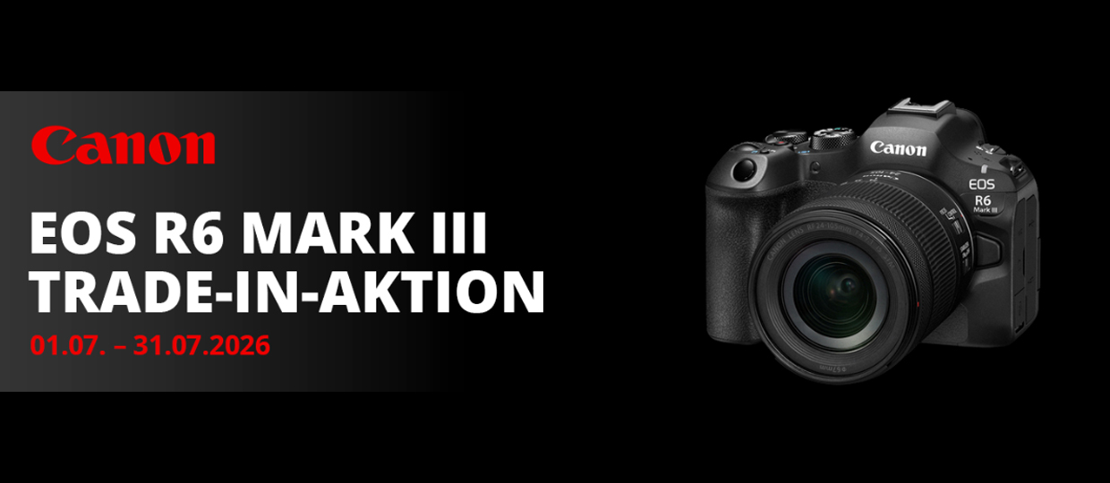 CANON R6III TRADE-IN AKTION