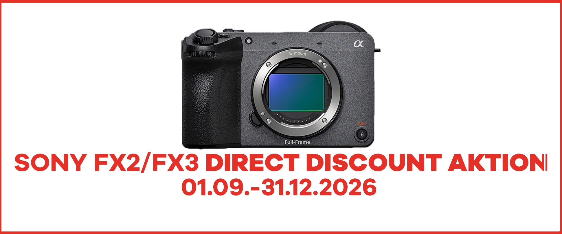 SONY FX2/FX3 DIRECT DISCOUNT AKTION