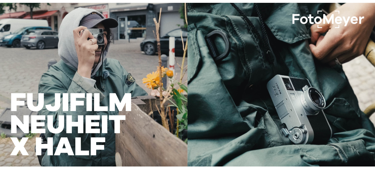 FUJIFILM X HALF: KREATIVES STORYTELLING IN KOMPAKTER FORM!