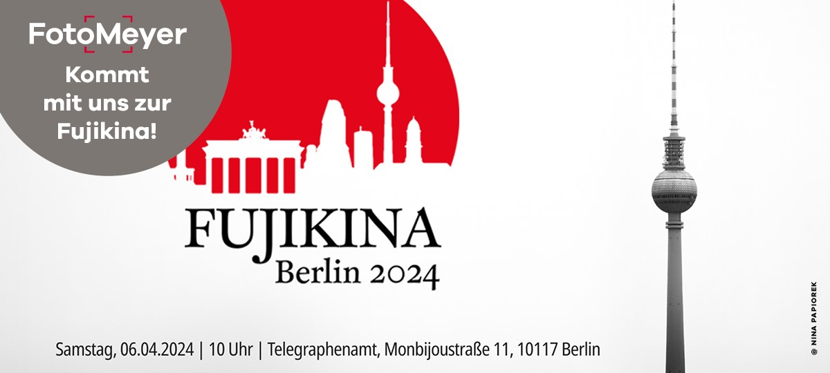 KOMMT MIT UNS ZUR FUJIKINA BERLIN