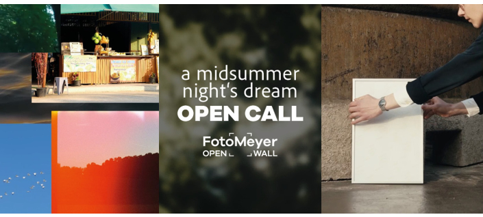OPEN CALL A MIDSUMMER NIGHT'S DREAM: DEINE FOTOS. UNSERE WAND