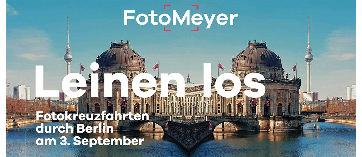 LEINEN LOS – Fotokreuzfahrten durch Berlin am 3. September 2022