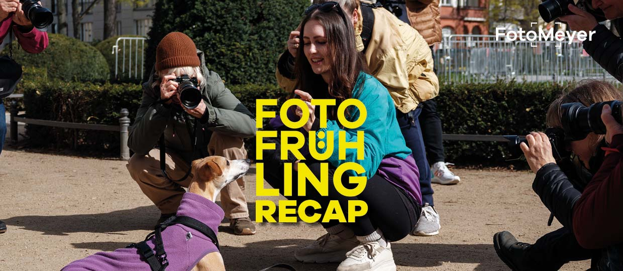 FOTOFRÜHLING BEI FOTO MEYER