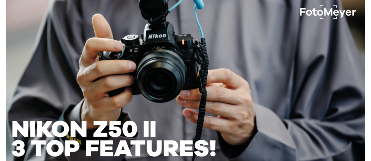 NIKON Z50II: DIE 3 TOP-FEATURES IN UNTER 2 MINUTEN!