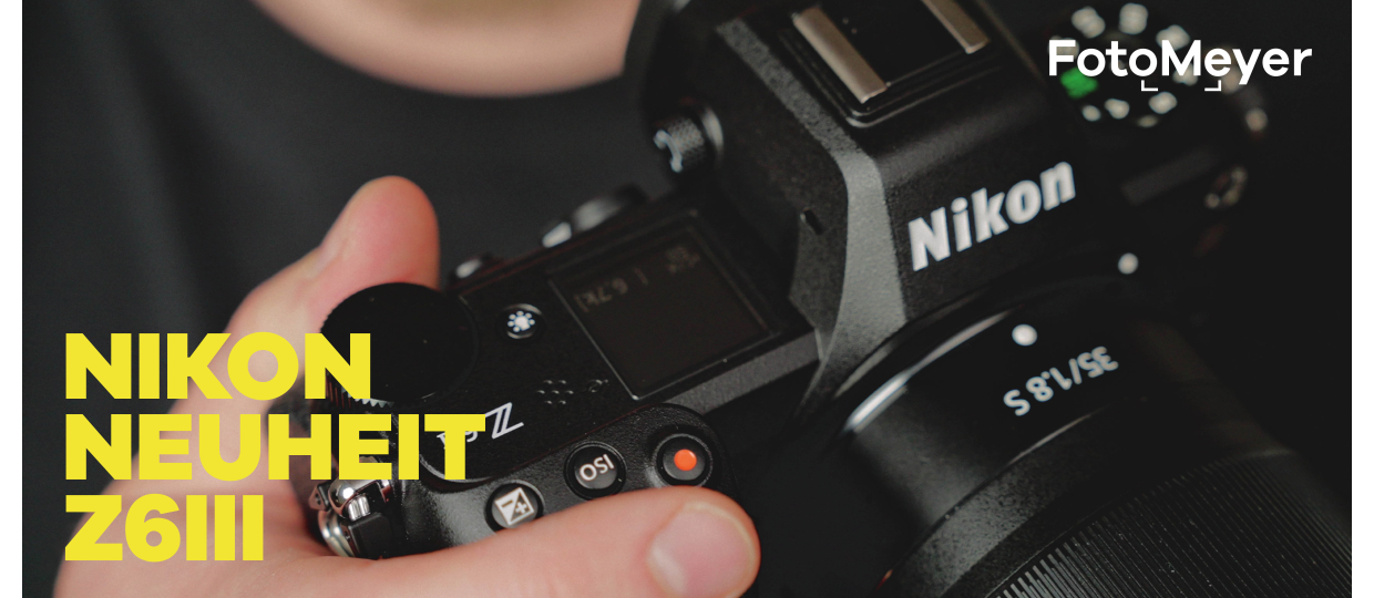 DIE NEUE NIKON Z6III: EINE PERFEKTE KOMBINATION AUS INNOVATION UND LEISTUNG!