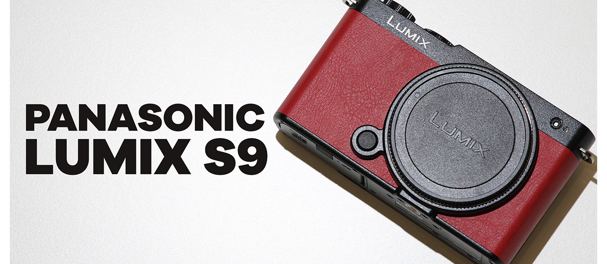 DIE NEUE PANASONIC S9 – EURE KOMPAKTE VOLLFORMATKAMERA!