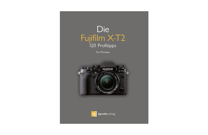 DPUNKT Buch Fujifilm XT-2 - 120 Profitipps